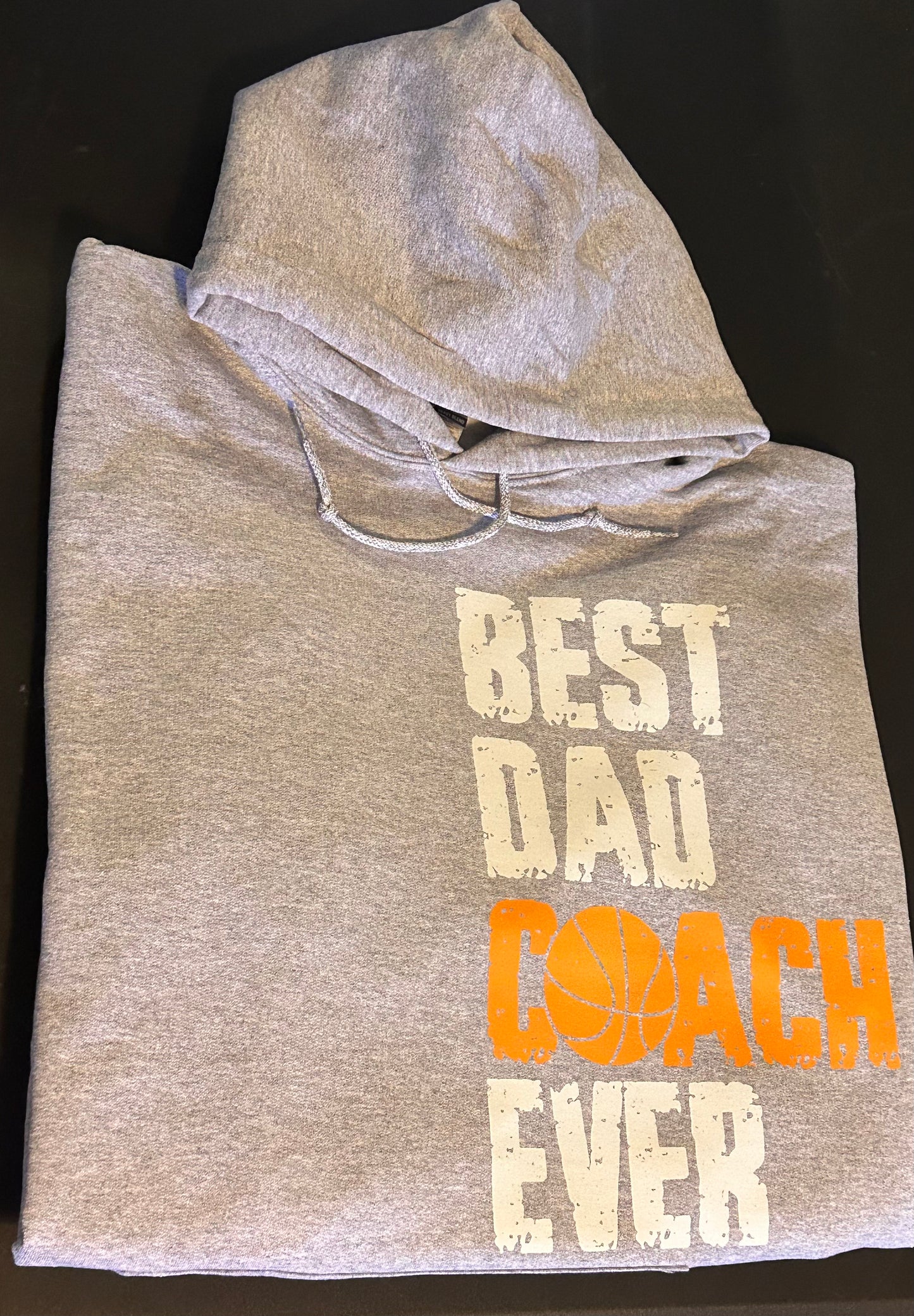 Best Dad Coach Ever Basketball Dad Hooded Sweatshirt