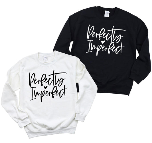 Perfectly Imperfect Sweatshirt